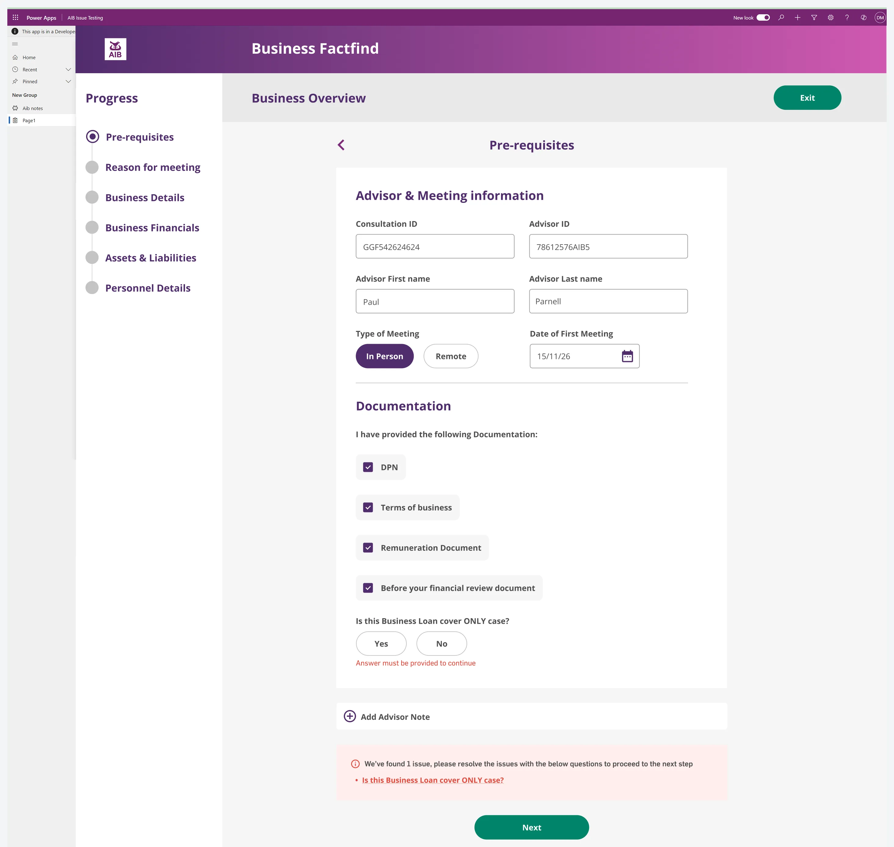 The Pre-requisites step with adviser and meeting details filled in and four documents ticked. The question Is this Business Loan cover ONLY case? shows a red message saying an answer must be provided, and a summary above the Next button lists the one issue to resolve.